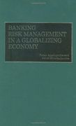 Banking Risk Management in a Globalizing Economy 