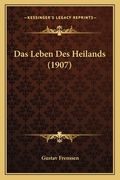 Das Leben Des Heilands (1907) (en Alemán)