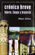 Cronica Breve Hierro Linaje Y Brujeria