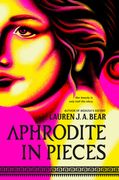 Aphrodite in Pieces (en Inglés)
