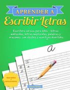 Aprender a Escribir Letras: Escritura Cursiva Para Niños - Letras Minúsculas, Letras Mayúsculas, Palabras y Oraciones con Chistes y Acertijos Divertidos