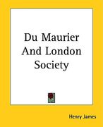 du maurier and london society (en Inglés)