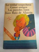 La verdad sospechosa Ganar amigos Las paredes oyen