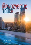 The Monozygotic Touch (en Inglés)