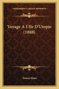 Voyage A L'Ile D'Utopie (1888) (en Francés)