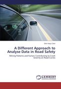 a different approach to analyse data in road safety (en Inglés)