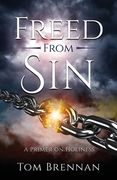 Freed From Sin: A Primer on Holiness (en Inglés)