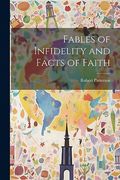 Fables of Infidelity and Facts of Faith (en Inglés)