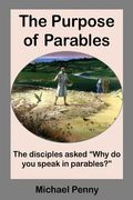 The Purpose of Parables (en Inglés)