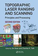 Topographic Laser Ranging and Scanning: Principles and Processing, Second Edition (en Inglés)