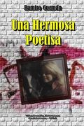 Una Hermosa Poetisa (Spanish Edition)