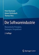 Die Softwareindustrie: Ökonomische Prinzipien, Strategien, Perspektiven (en Alemán)