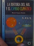 La Historia del sol y el Cambio Climatico