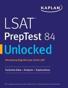 LSAT PrepTest 84 Unlocked: Exclusive Data + Analysis + Explanations (en Inglés)