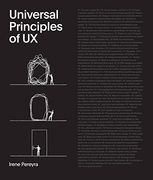 Universal Principles of ux: 100 Timeless Ways to Create Positive Interactions Between People and Technology (Volume 4) (Rockport Universal) (en Inglés)