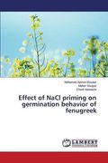 Effect of NaCl priming on germination behavior of fenugreek