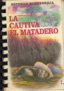 La cautiva - El matadero (in Spanish)