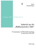 Ausbruch Aus Der «Malthusianischen Falle»: Versorgungslage Und Wirtschaftsentwicklung Im Staate Bern 1755-1797 (en Alemán)