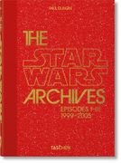 The Star Wars Archives. 1999-2005. 40Th ed. (libro en Inglés) - Duncan, Paul - Taschen