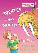 ¡Dientes y más Dientes!