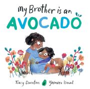 My Brother is an Avocado (en Inglés)