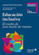 Educación Inclusiva: El Sueño de una Noche de Verano