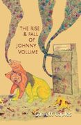 The Rise & Fall of Johnny Volume (en Inglés)