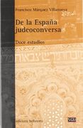 De la España judeoconversa. doce estudios