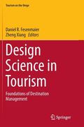 Design Science in Tourism: Foundations of Destination Management (en Inglés)