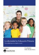 La Diversidad En Educación Primaria: La Diversidad En Primaria, Una Realidad Que Nos Implica A Todos