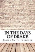 In the Days of Drake (en Inglés)