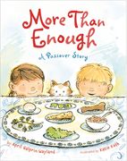 More Than Enough: A Passover Story (en Inglés)