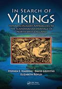 In Search of Vikings: Interdisciplinary Approaches to the Scandinavian Heritage of North-West England (en Inglés)