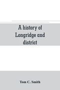 A history of Longridge and district (en Inglés)