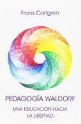 Pedagogía waldorf - Frans Carlgren - Rudolf Steiner