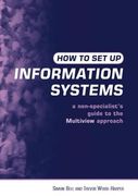How to Set Up Information Systems: A Non-Specialist's Guide to the Multiview Approach (en Inglés)