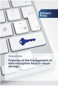 Features of the management of data encryption keys in cloud storage (en Inglés)