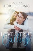 Love's True Calling (en Inglés)