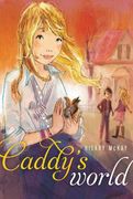 caddy's world (en Inglés)