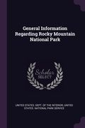 General Information Regarding Rocky Mountain National Park (en Inglés)