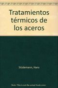 Tratamientos térmicos de los aceros