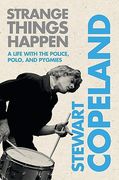 Strange Things Happen: A Life With the Police, Polo, and Pygmies [Soft Cover ] (en Inglés)