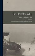 Soldiers all; Portraits and Sketches of the men of the A. E. F. (en Inglés)