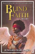 Blind Faith: My Life (en Inglés)