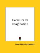exercises in imagination (en Inglés)