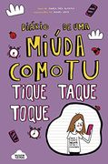 Diário de uma Miúda Como tu - Tique Taque Toque (en Portugués)