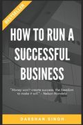 How to run a successful business?: Motivation for start-ups (en Inglés)