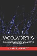 Woolworths: Change in Times of Woolworths, South Africa