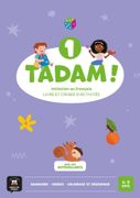 Tadam ! 1: Initiation au franais. Livre de l'lve et cahier d'activits avec ressources numriques (en Alemán,Francés)