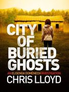 City of Buried Ghosts (The Catalan Crime Thrillers) 